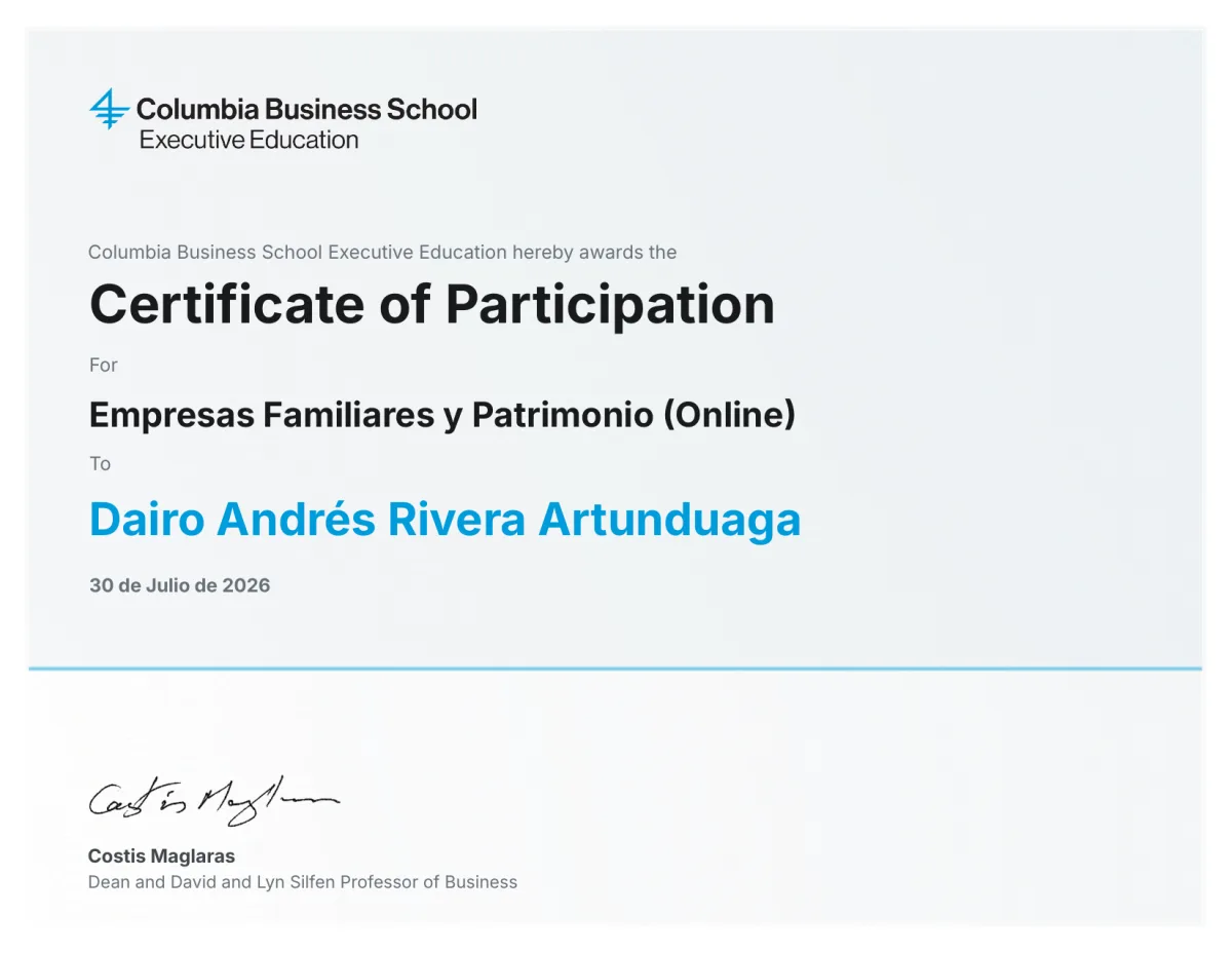 Certificado de participación otorgado por Columbia Business School Executive Education a Dairo Andrés Rivera Artunduaga por el programa Empresas Familiares y Patrimonio (Online), 30 de julio de 2026